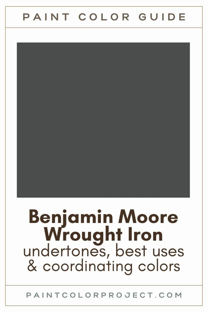 Benjamin Moore Wrought Iron Paint Color Guide