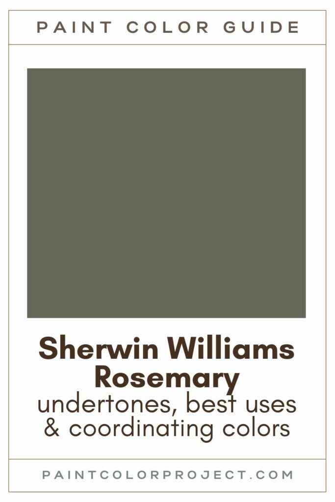 Sherwin Williams Rosemary Paint Color Guide