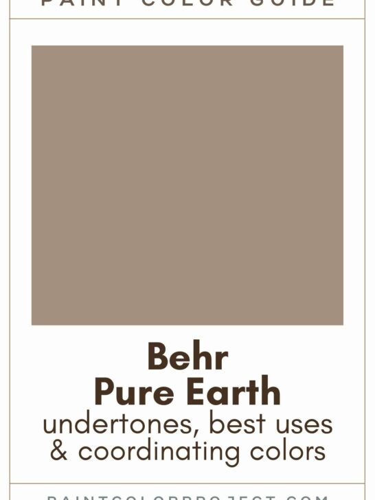 Behr Pure Earth Paint Color Guide