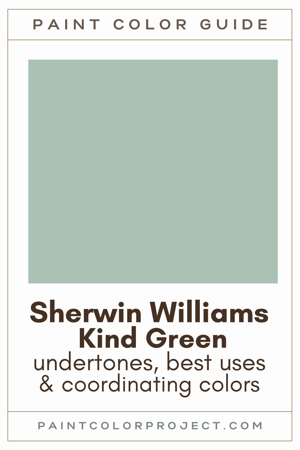 Sherwin Williams Kind Green Paint Color Guide