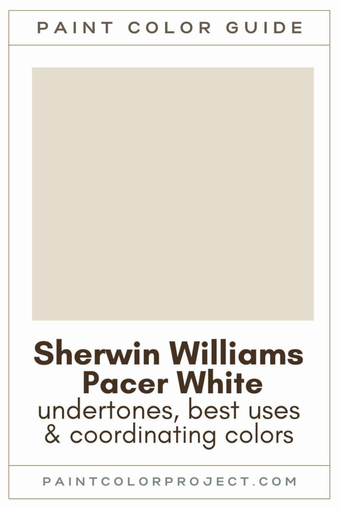 Sherwin Williams Pacer White Paint Color Guide