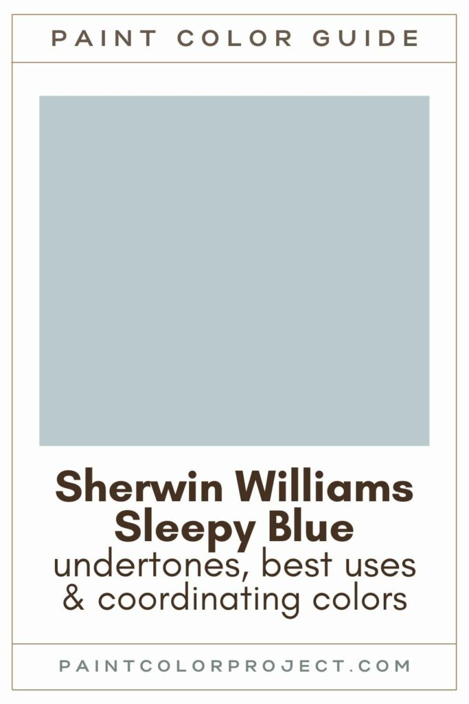 Sherwin Williams Sleepy Blue Paint Color Guide