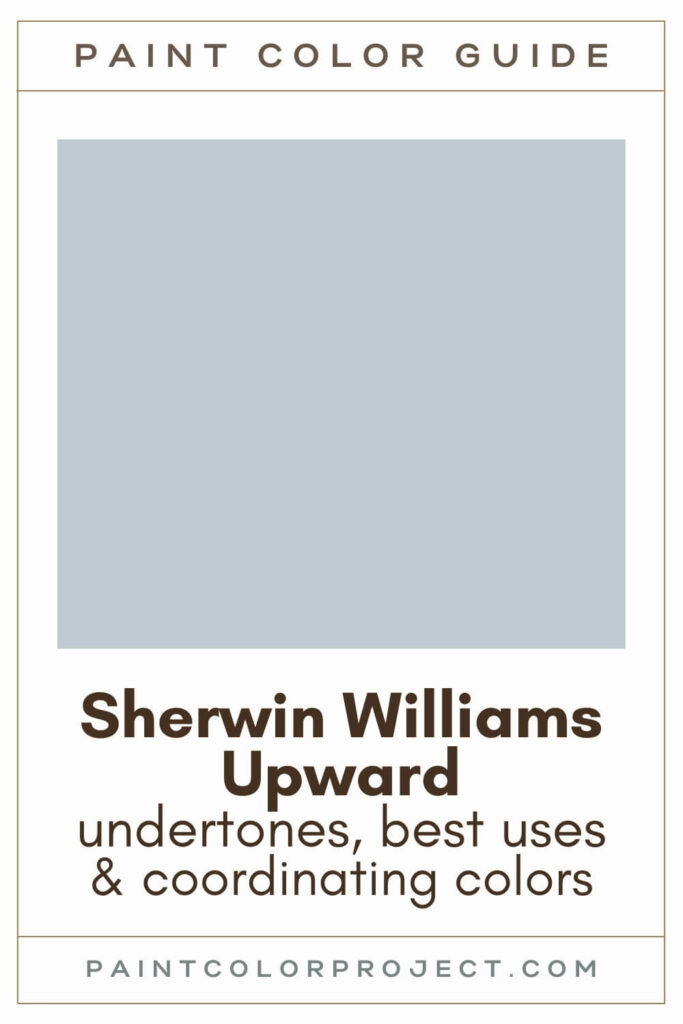 Sherwin Williams Upward Paint Color Guide