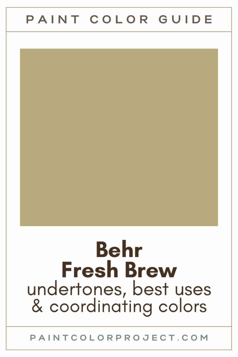 Behr Fresh Brew: A Complete Color Review - The Paint Color Project
