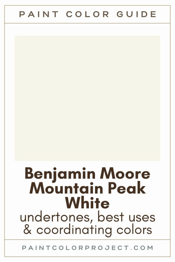 Benjamin Moore Mountain Peak White Paint Color Guide