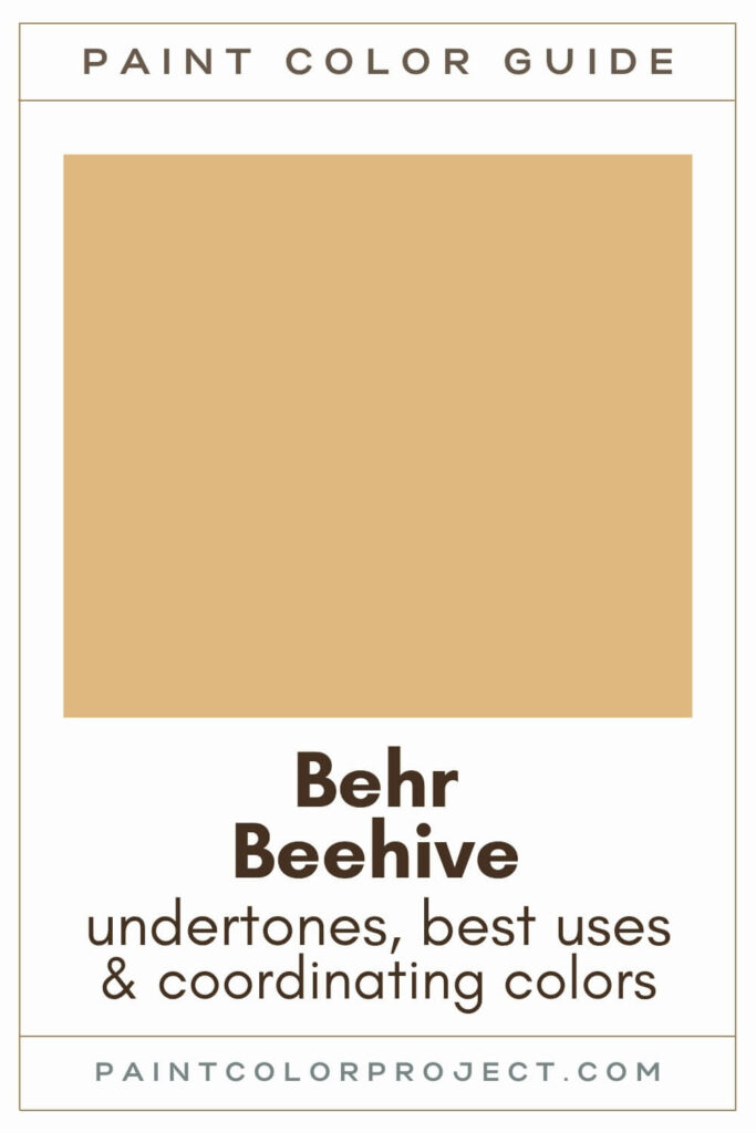 Behr Beehive Paint Color Guide