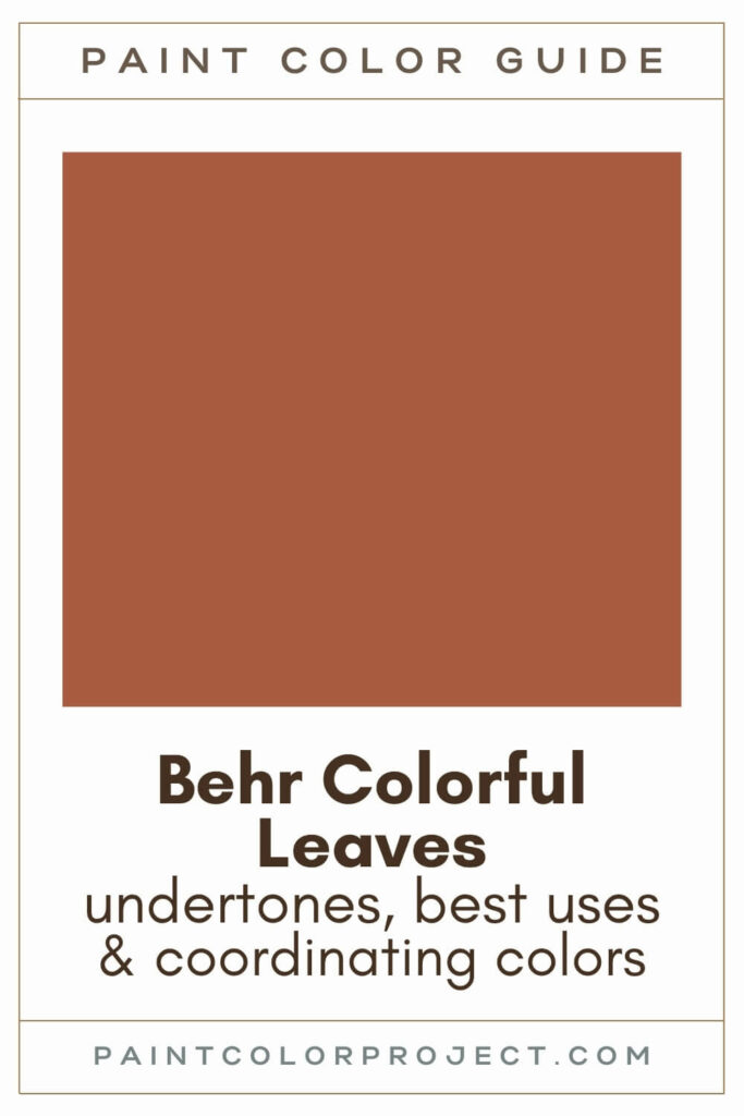 Behr Colorful Leaves Paint Color Guide