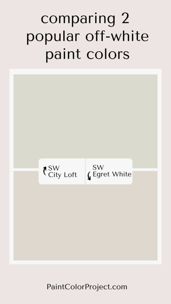 Sherwin Williams City Loft vs Egret White