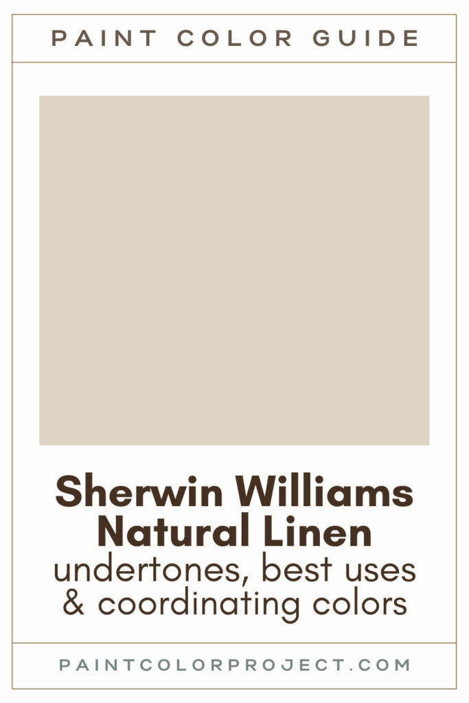 Sherwin Williams Natural Linen Paint Color Guide