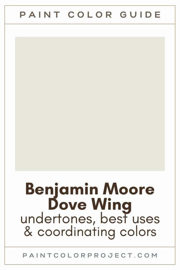 Benjamin Moore Dove Wing Paint Color Guide