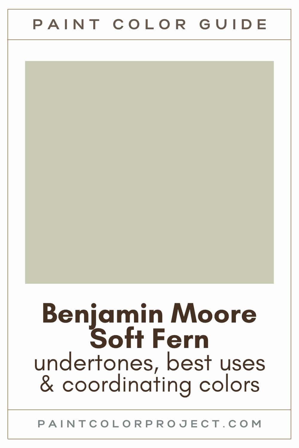 Benjamin Moore Soft Fern Paint Color Guide