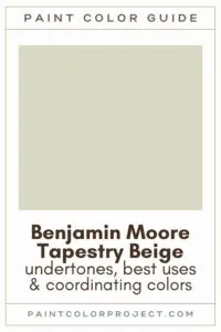 Benjamin Moore Tapestry Beige Paint Color Guide