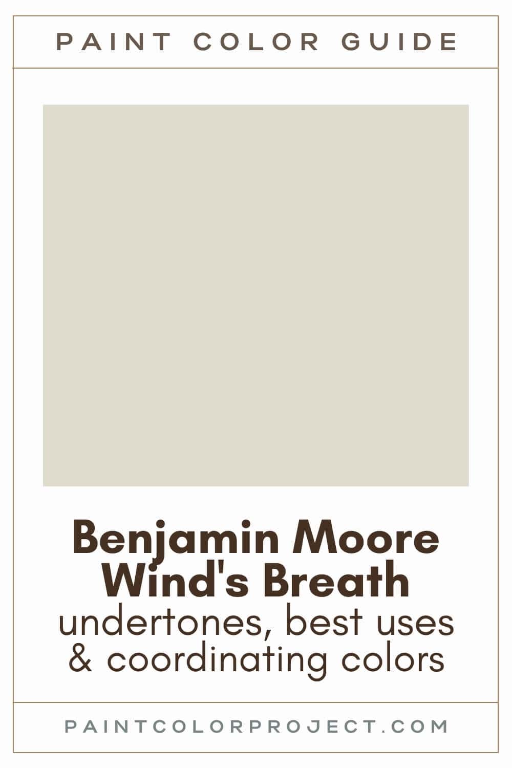 Benjamin Moore Wind's Breath Paint Color Guide