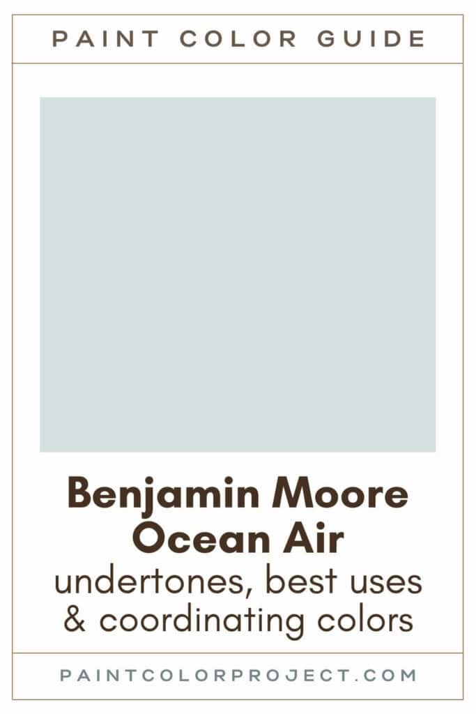 Benjamin Moore Ocean Air Paint Color Guide