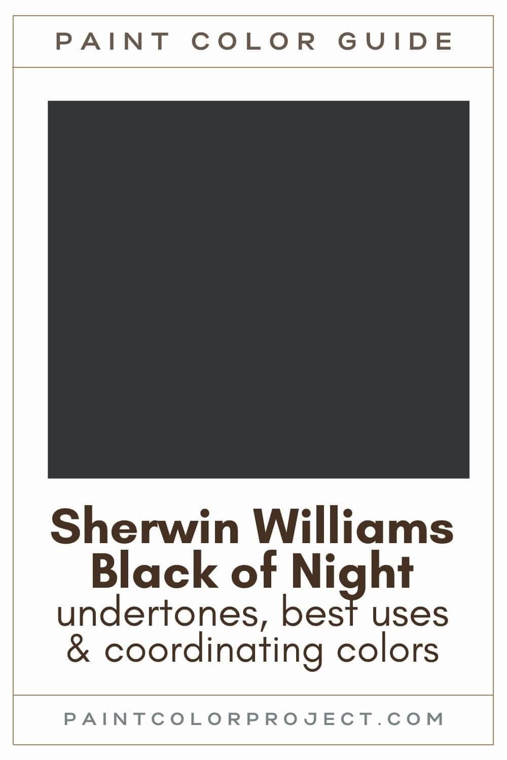 Sherwin Williams Black of Night Paint Color Guide