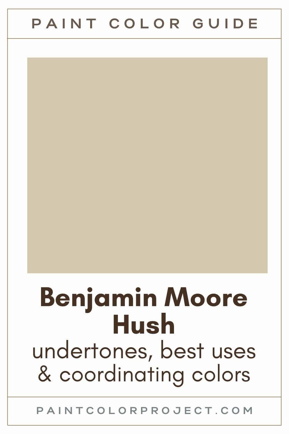 Benjamin Moore Hush Paint Color Guide