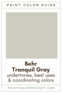 Behr Tranquil Gray Paint Color Guide