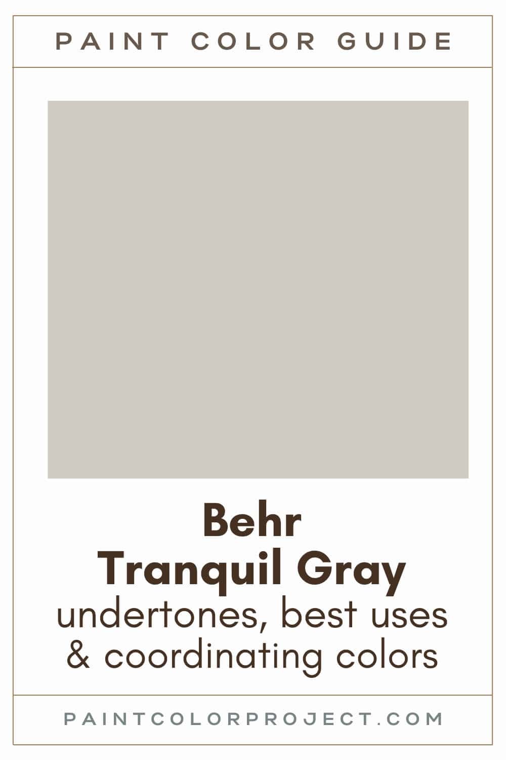Behr Tranquil Gray Paint Color Guide