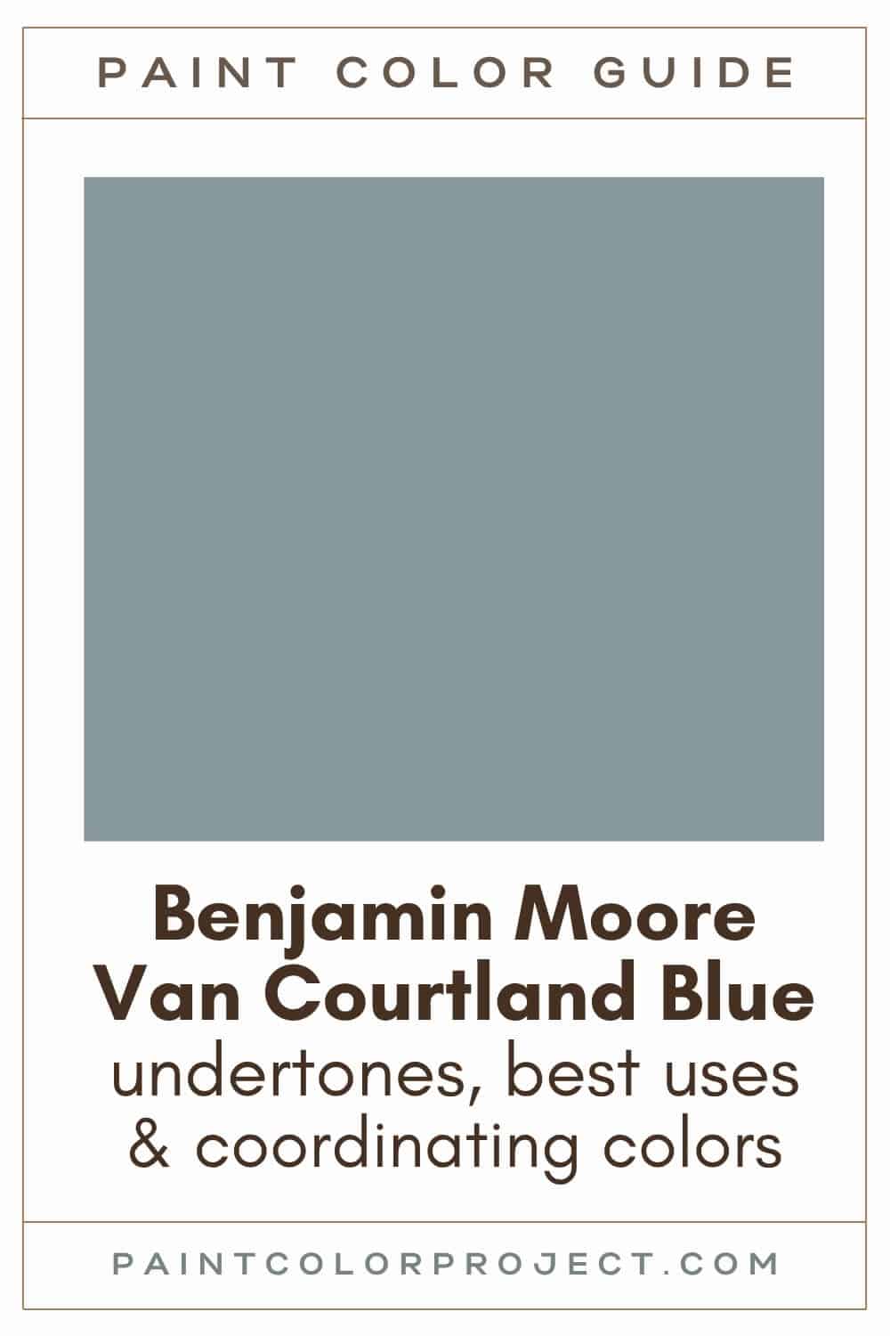 Benjamin Moore Van Courtland Blue Paint Color Guide