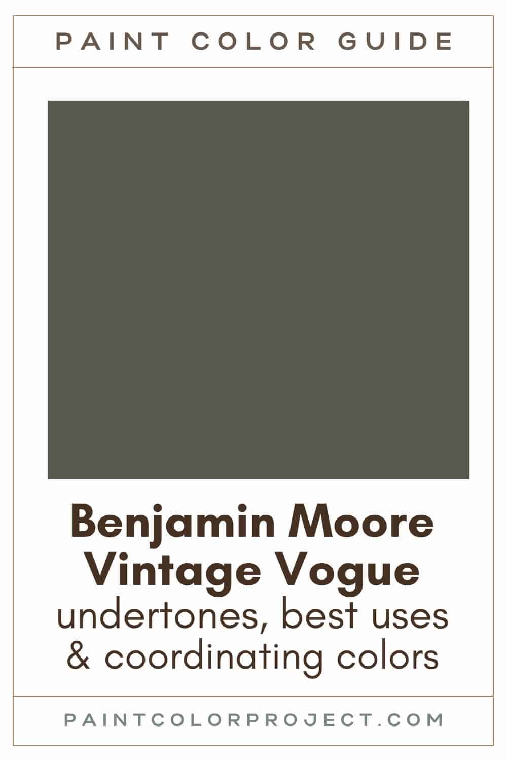 Benjamin Moore Vintage Vogue Paint Color Guide