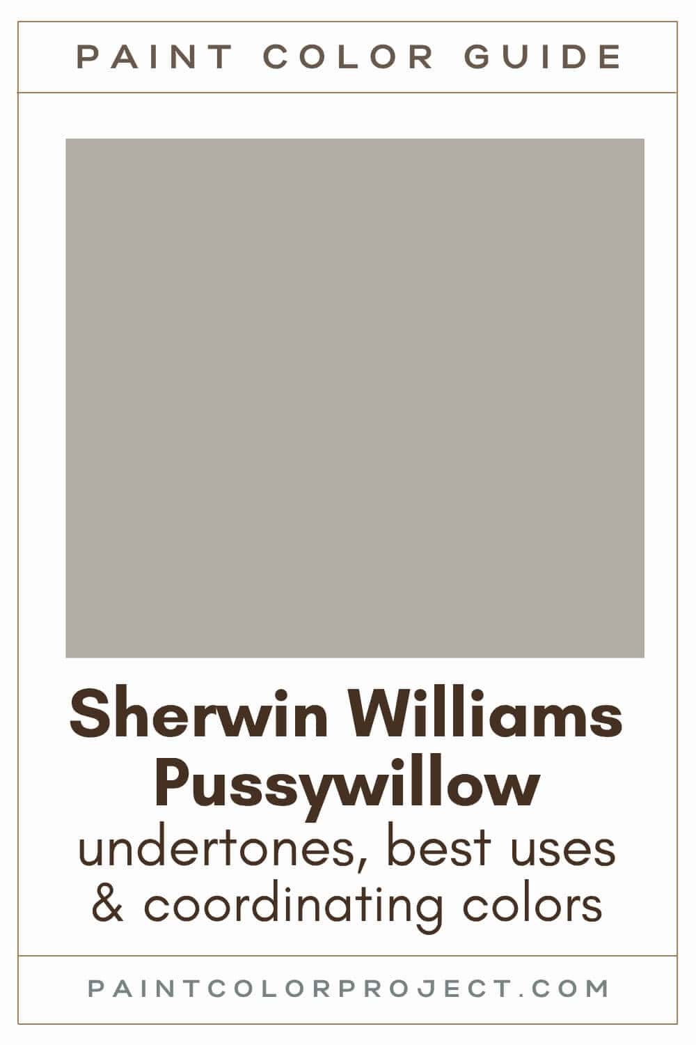 Sherwin Williams Pussywillow Paint Color Guide