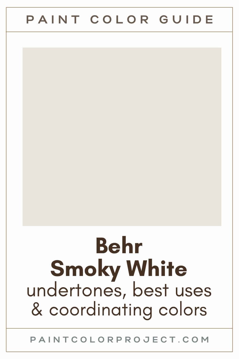 Behr Smoky White Paint Color Guide