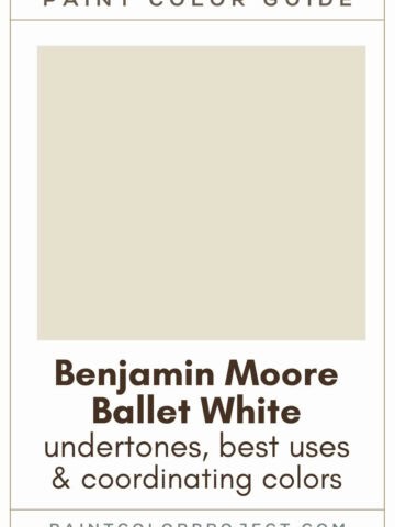 Benjamin Moore Ballet White Paint Color Guide