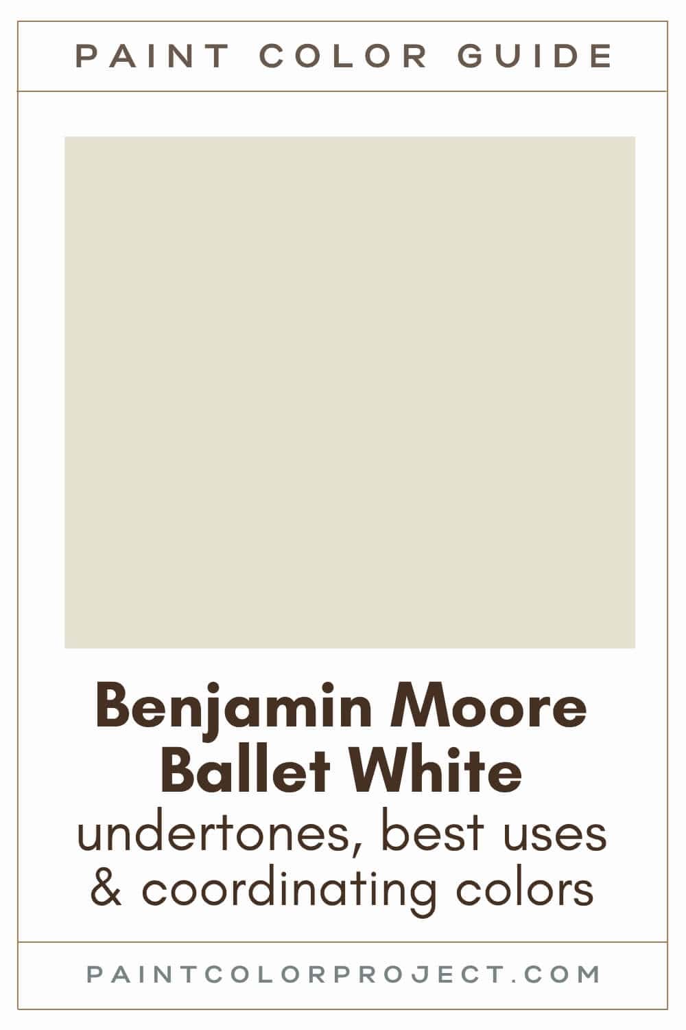 Benjamin Moore Ballet White Paint Color Guide