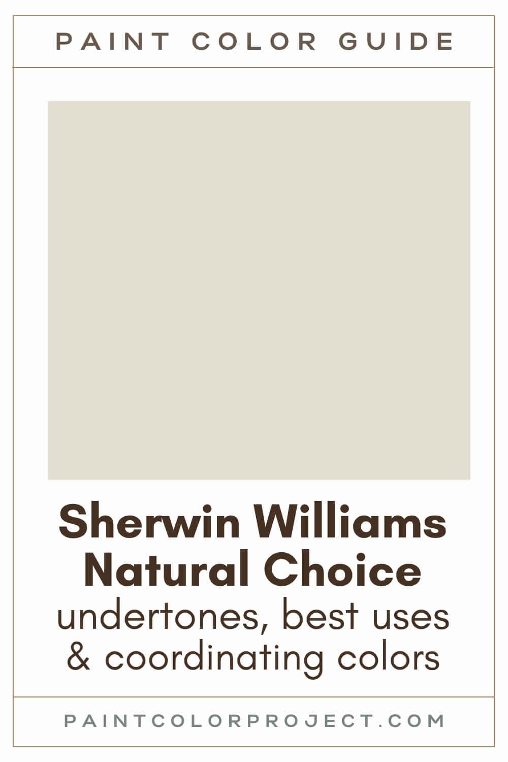 Sherwin Williams Natural Choice Paint Color Guide
