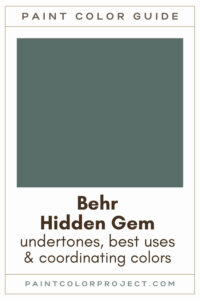 Behr Hidden Gem Paint Color Guide