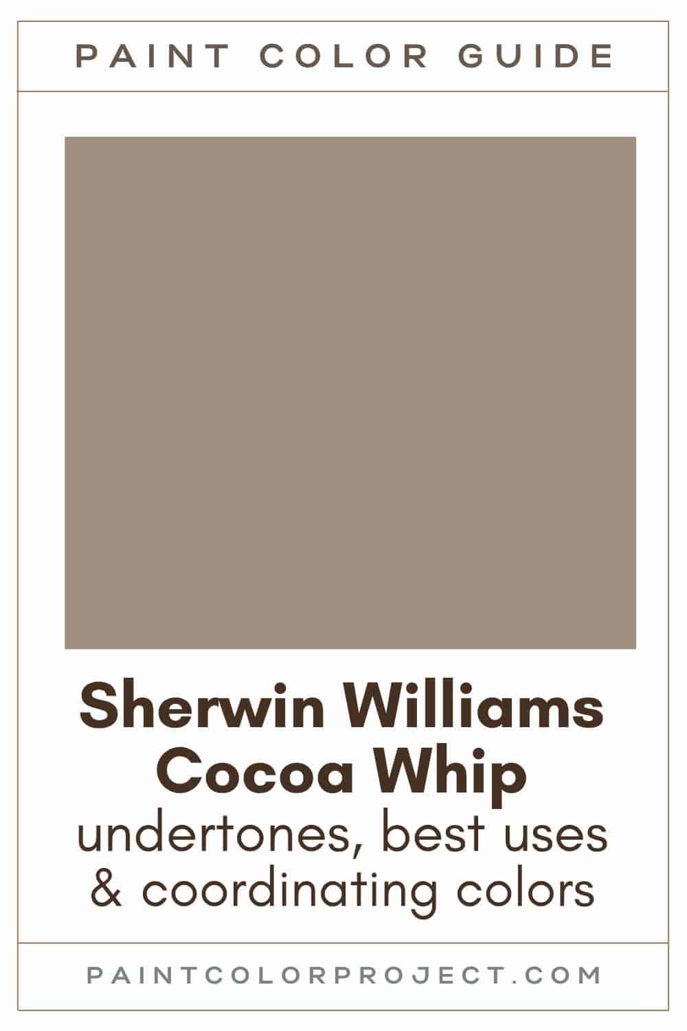 Sherwin Williams Cocoa Whip Paint Color Guide