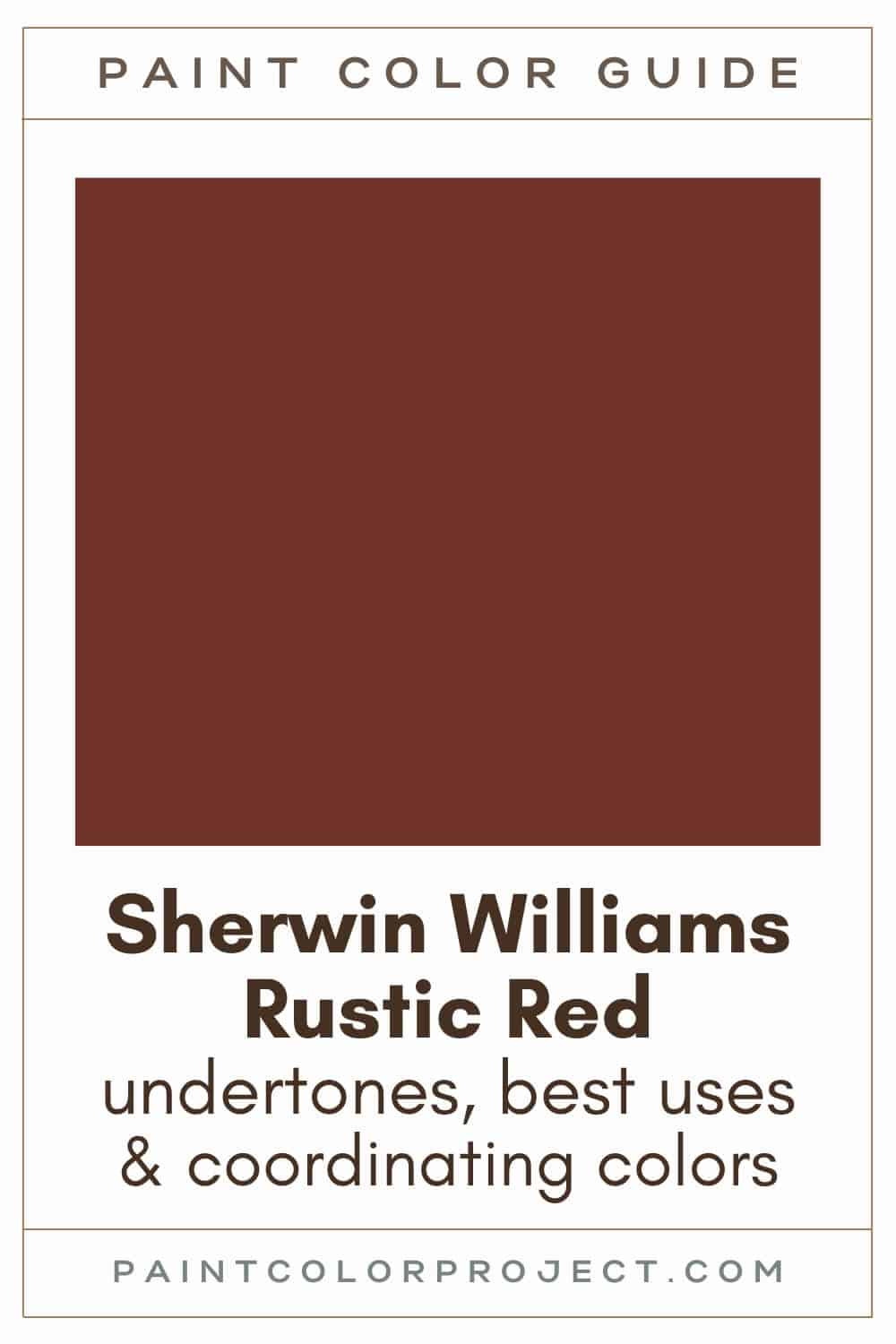 Sherwin Williams Rustic Red Paint Color Guide
