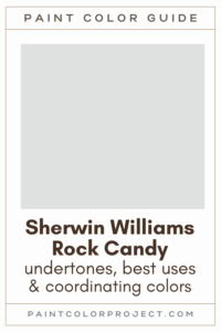 Sherwin Williams Rock Candy Paint Color Guide