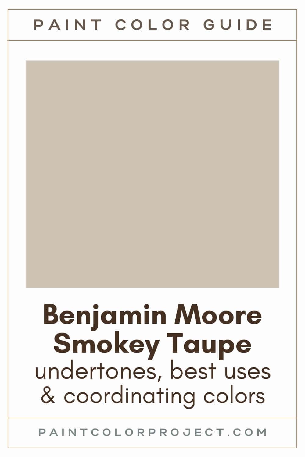 Benjamin Moore Smokey Taupe Paint Color Guide