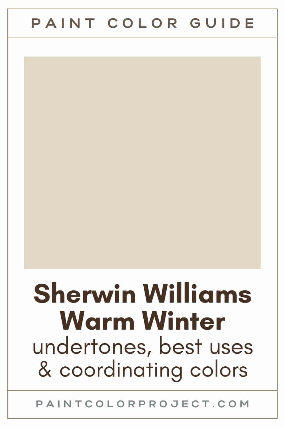 Sherwin Williams Warm Winter Paint Color Guide