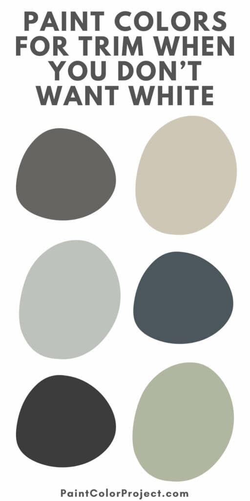 best paint colors for trim when you don’t want white