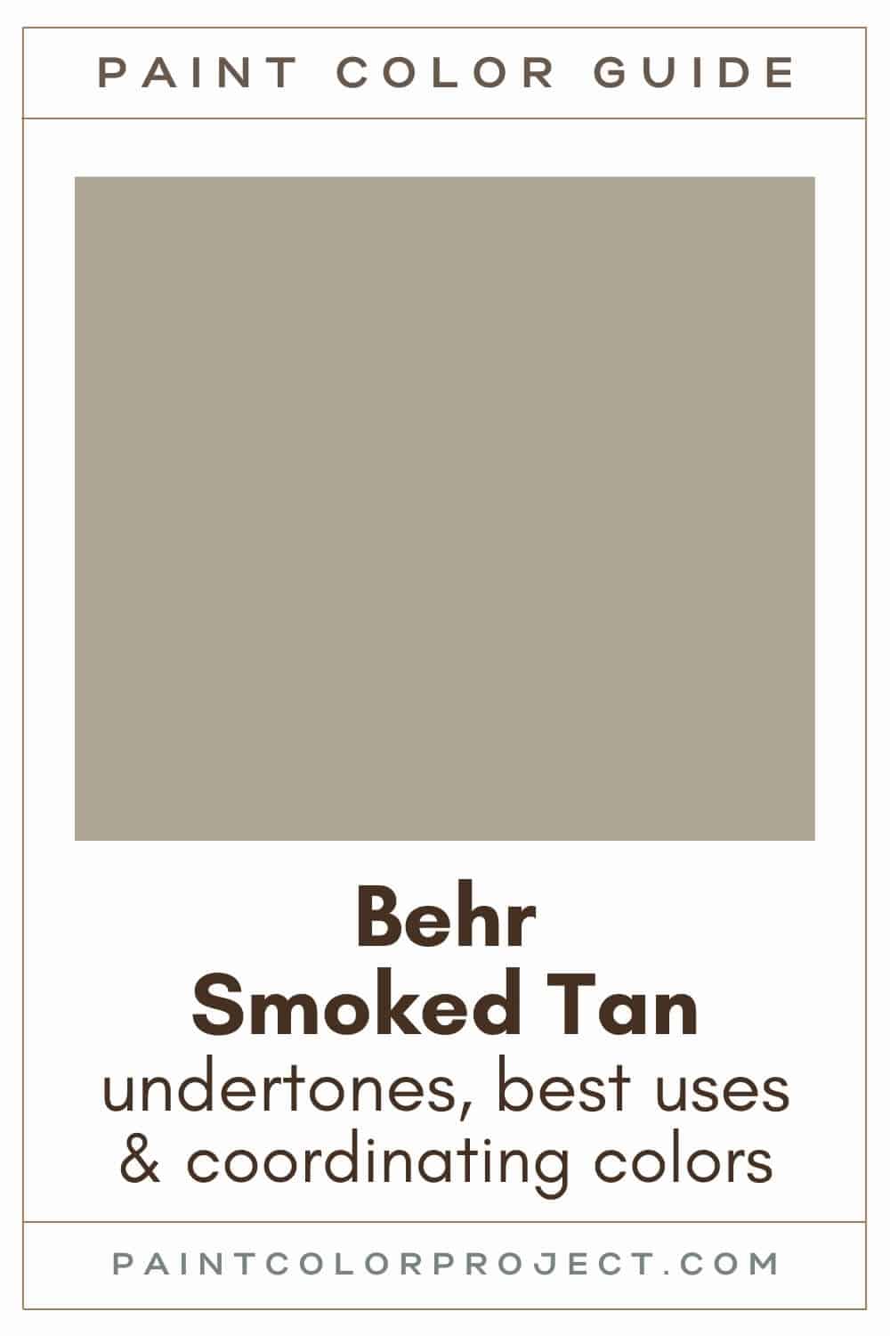 Behr Smoked Tan Paint Color Guide