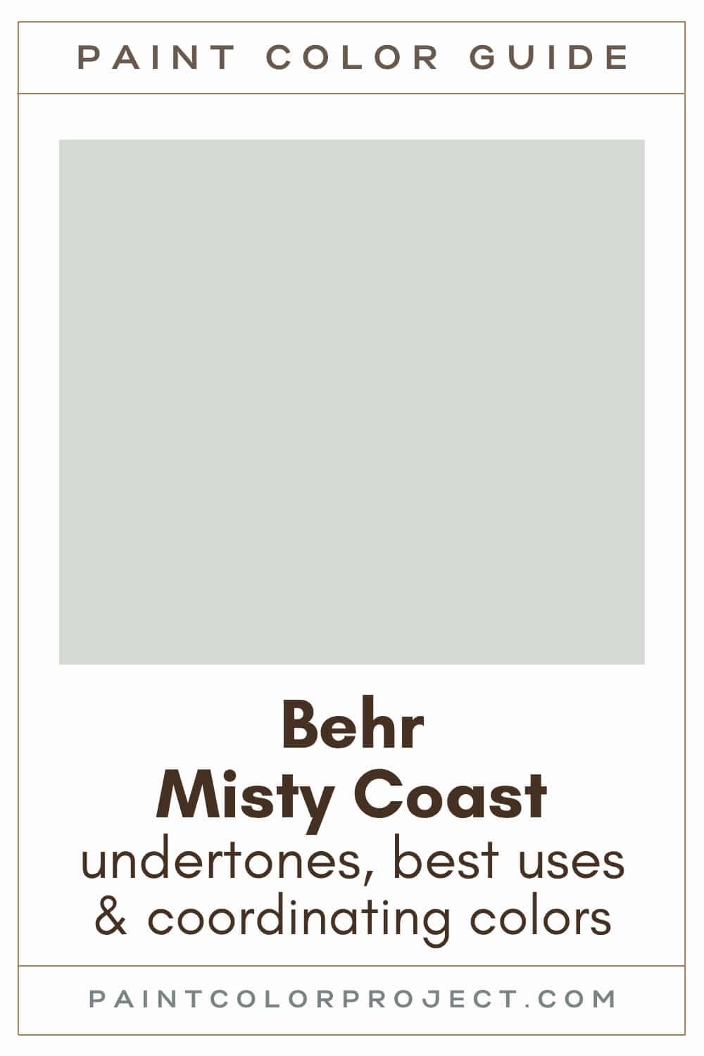 Behr Misty Coast Paint Color Guide