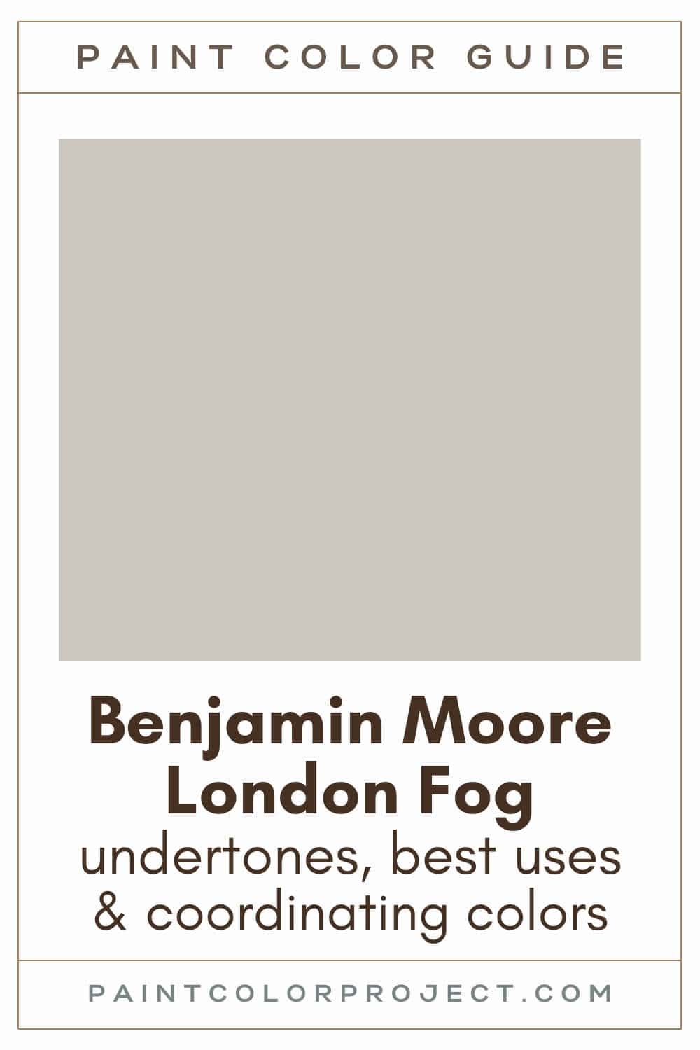 Benjamin Moore London Fog Paint Color Guide