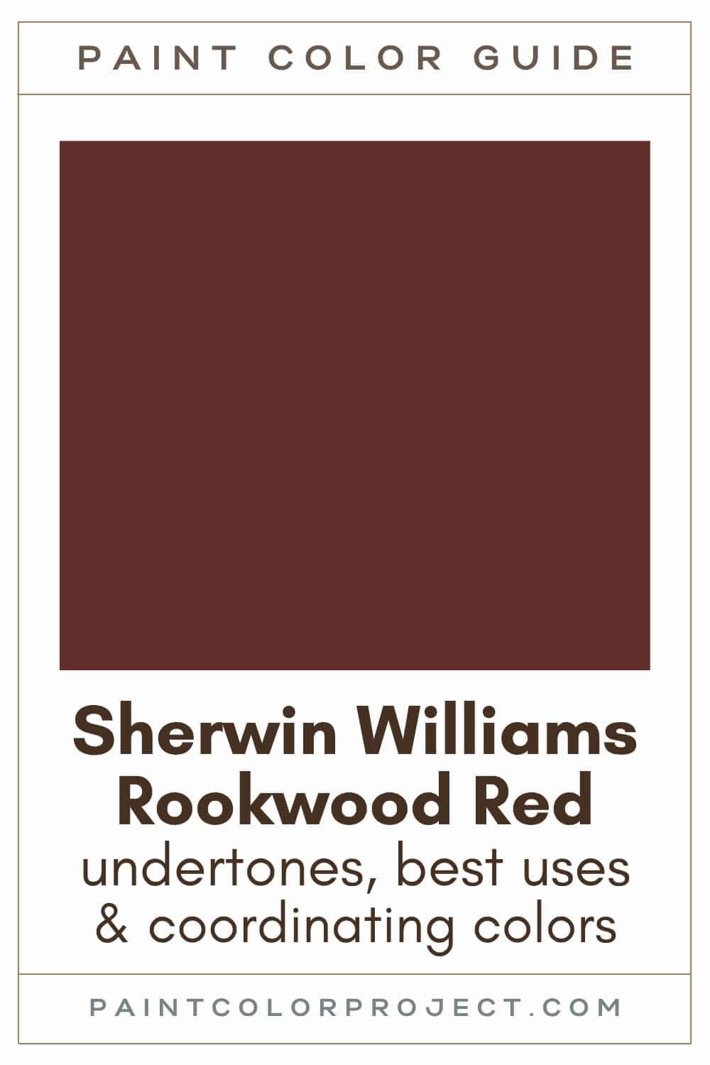 Sherwin Williams Rookwood Red Paint Color Guide