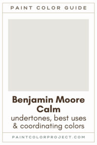 Benjamin Moore Calm Paint Color Guide
