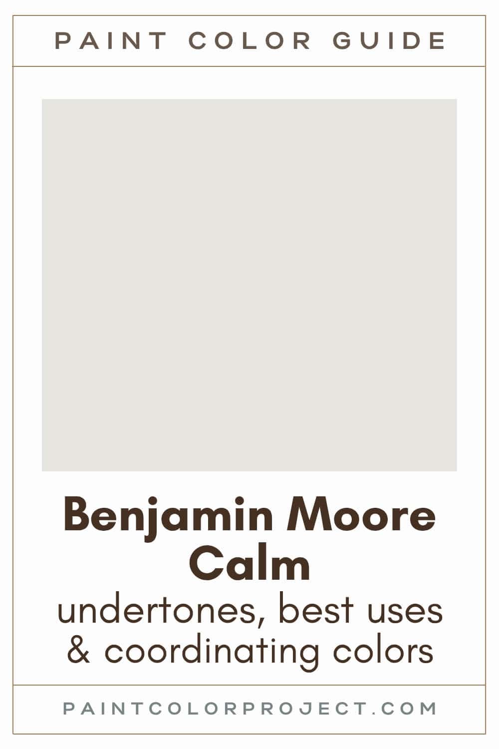 Benjamin Moore Calm Paint Color Guide