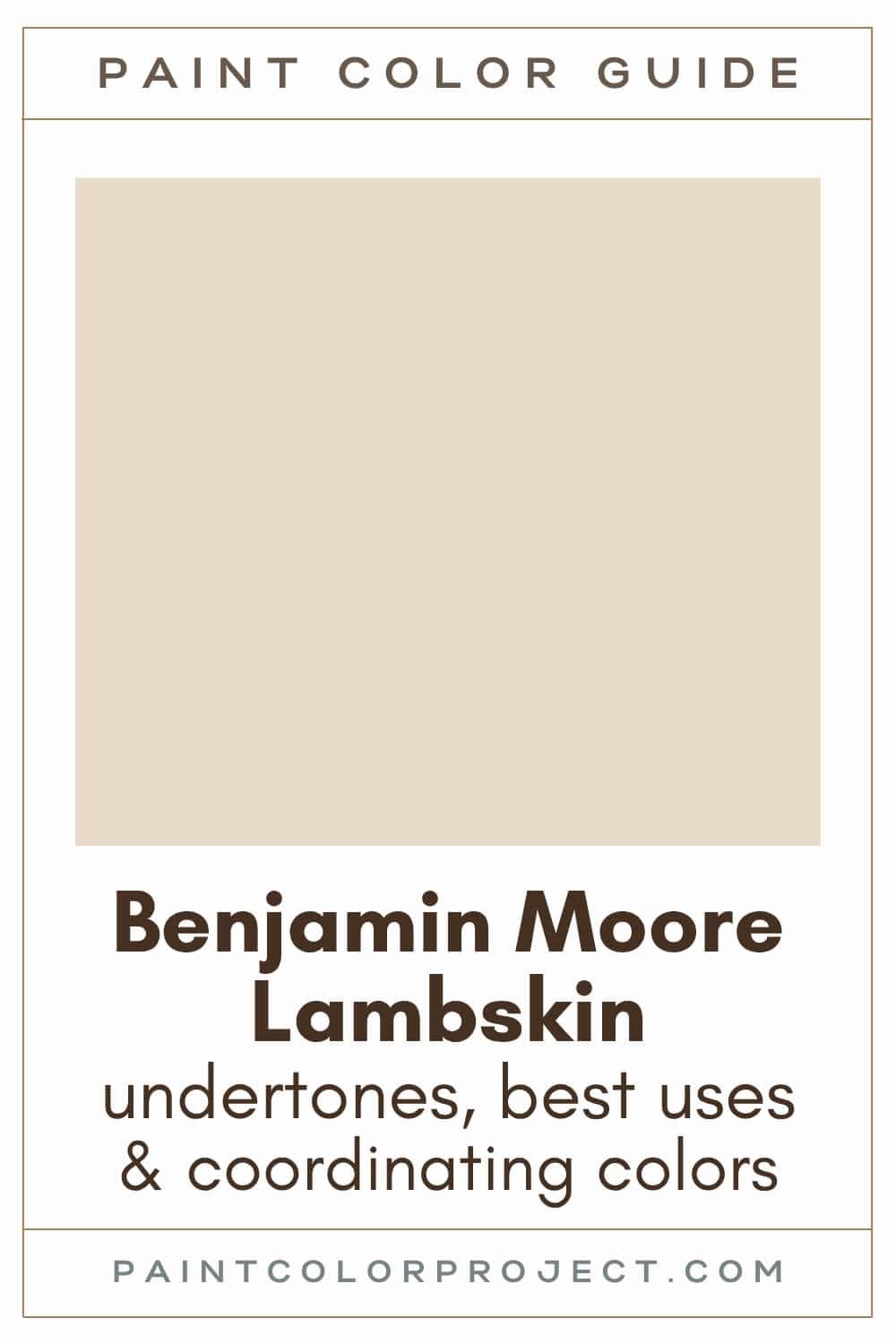 Benjamin Moore Lambskin Paint Color Guide