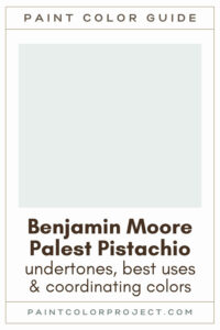 Benjamin Moore Palest Pistachio Paint Color Guide