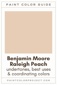 Benjamin Moore Raleigh Peach Paint Color Guide