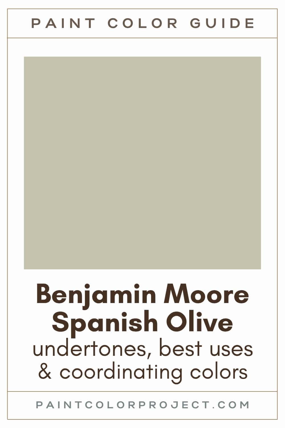 Benjamin Moore Spanish Olive Paint Color Guide