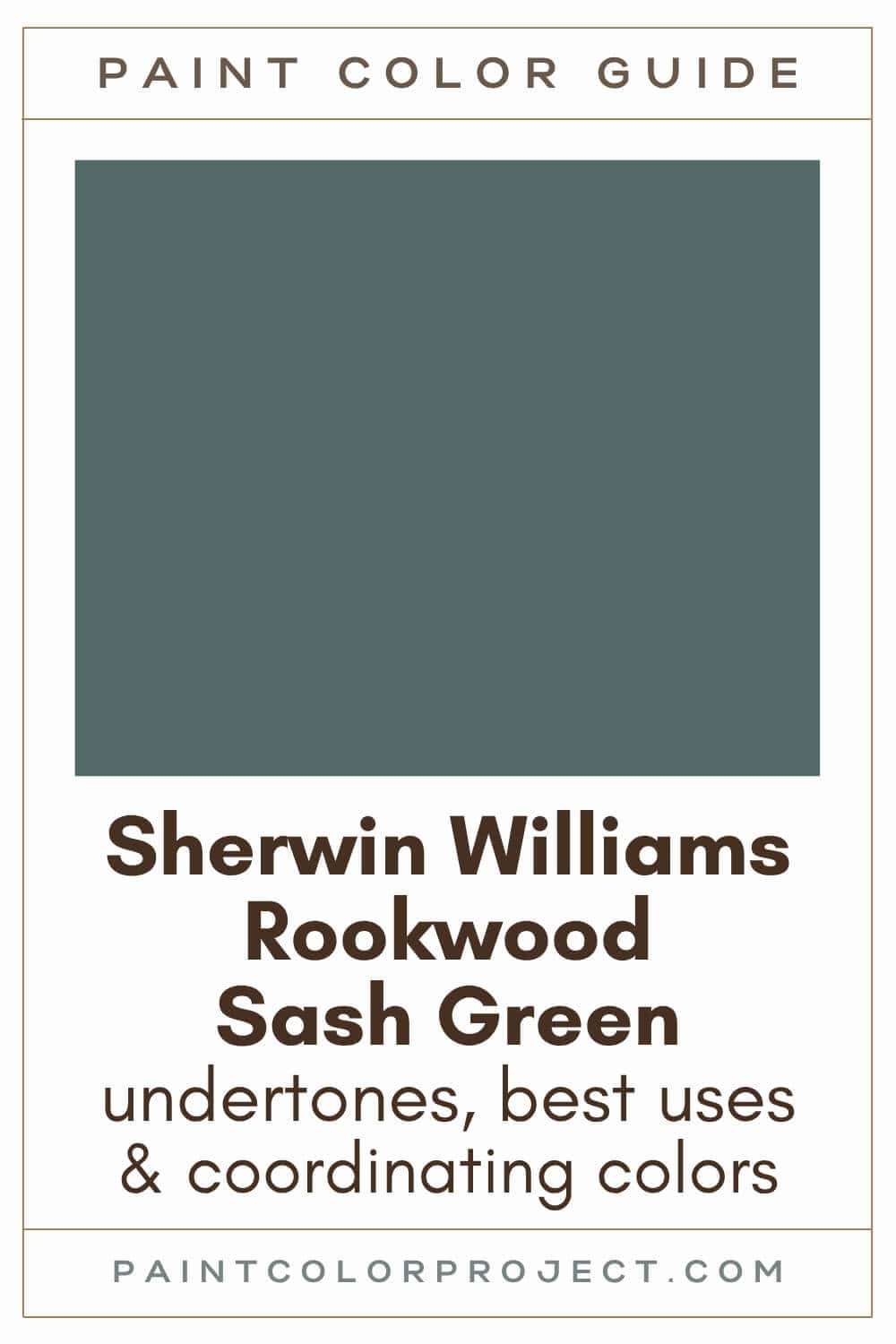 Sherwin Williams Rookwood Sash Green Paint Color Guide