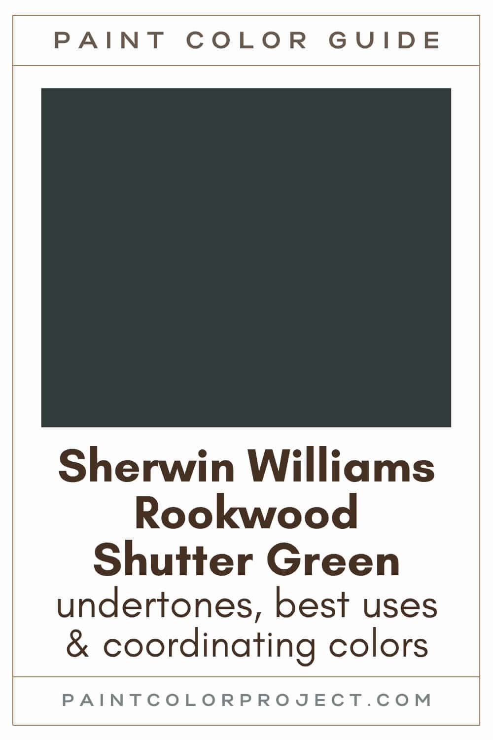 Sherwin Williams Rookwood Shutter Green Paint Color Guide