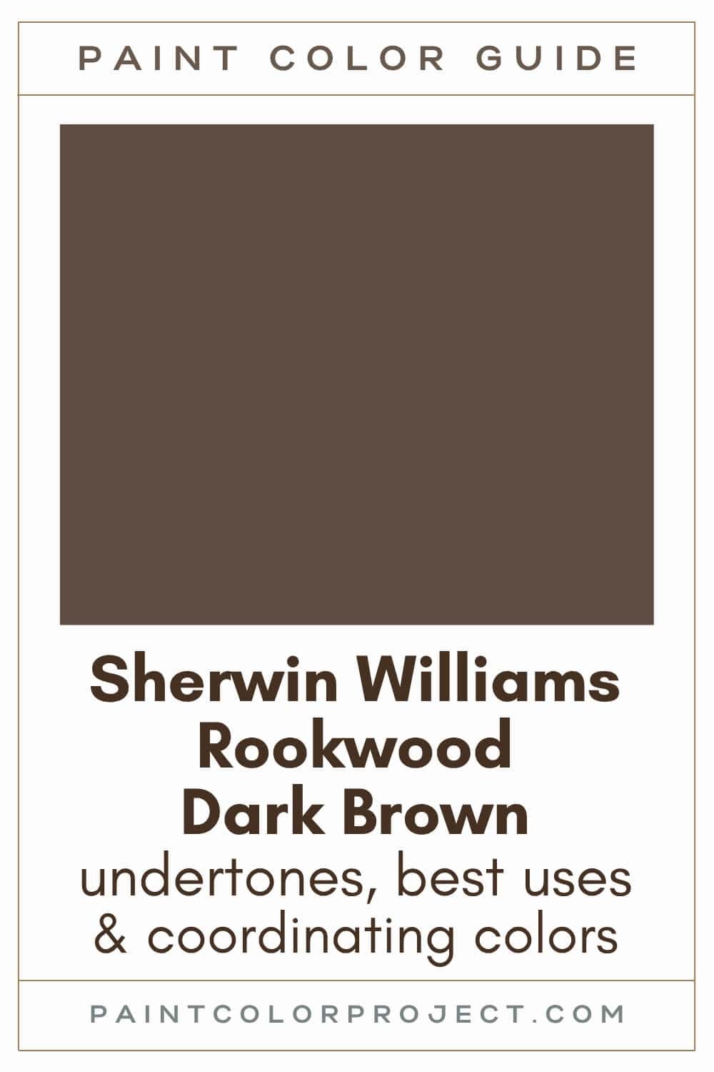 Sherwin Williams Rookwood Dark Brown Paint Color Guide