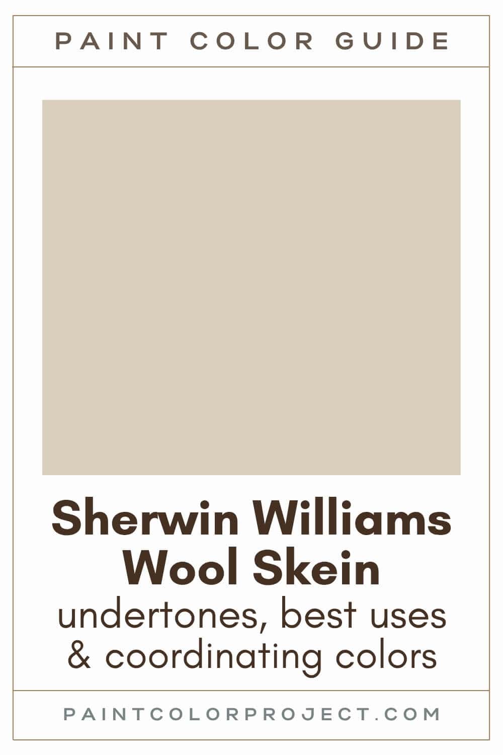 Sherwin Williams Wool Skein Paint Color Guide